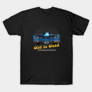 Plymouth Road Runner Hemi American Muscle Old is Gold T-Shirt